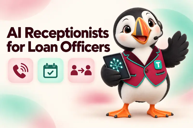 Blog cover: AI Receptionists for Loan Officers, with Tolly the puffin wearing a headset